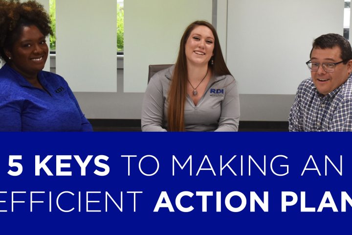 RDI Corporation - 5 Keys to making an efficient action plan